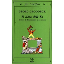 Georg Groddeck - Il libro dell'Es